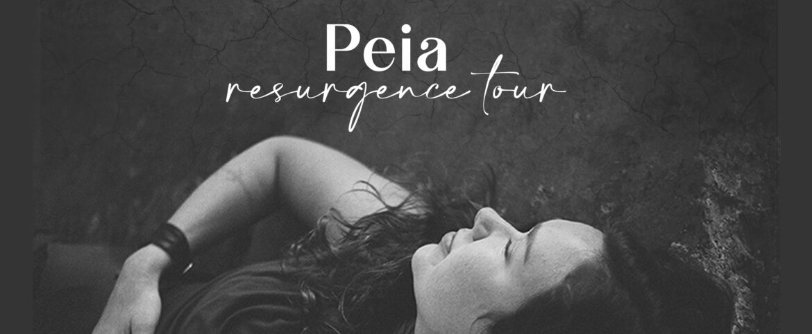 FB – Peia Resurgence Tour 2022